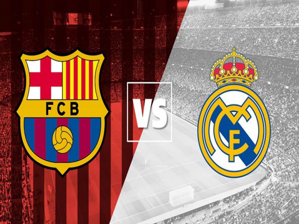 Nhận định tỷ lệ Barcelona vs Real Madrid, 02h00 ngày 13/1