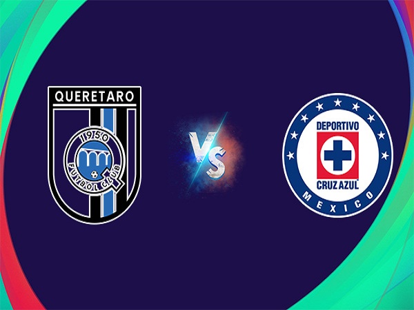 Tip kèo Queretaro vs Cruz Azul – 10h05 30/03, VĐQG Mexico
