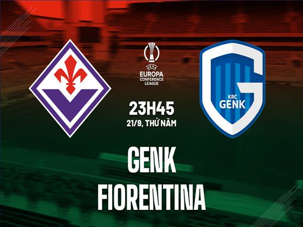 Soi kèo trận Genk vs Fiorentina
