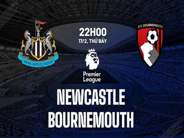 Soi kèo trận Newcastle vs Bournemouth